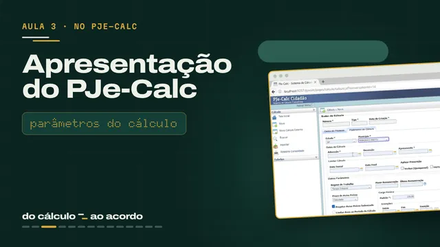Aula 3: Apresentação do PJe-Calc