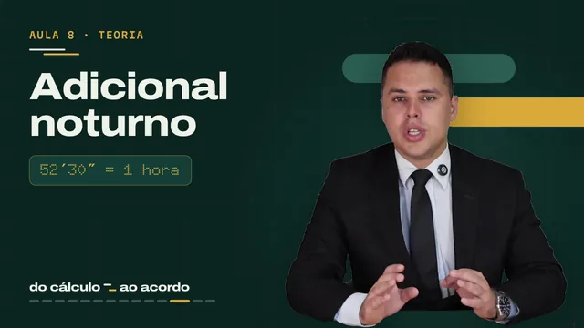 Aula 8: Adicional noturno